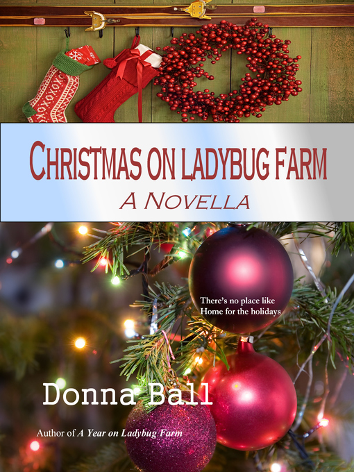 Title details for Christmas on Ladybug Farm by Donna Ball - Available